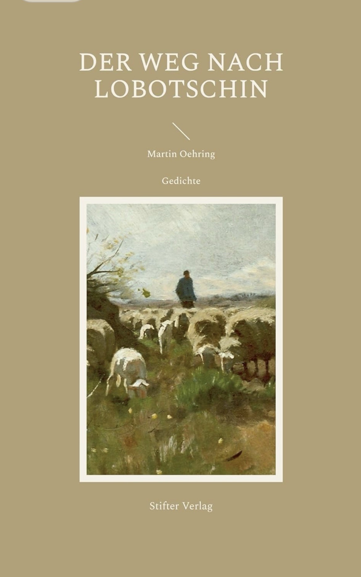 „Der Weg nach Lobotschin“ von Martin Oehring