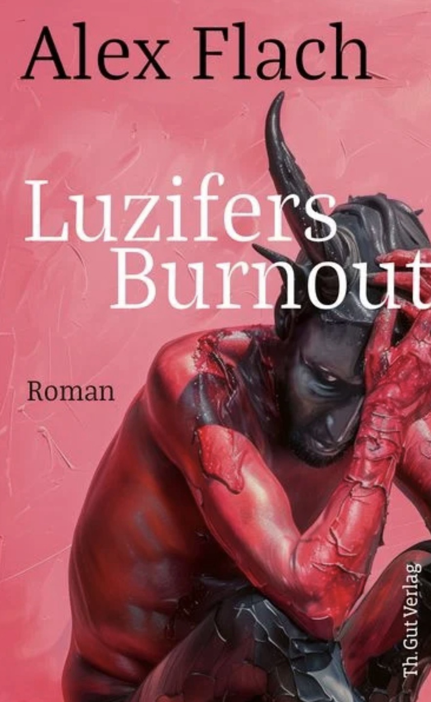 „Luzifers Burnout“ von Alex Flach