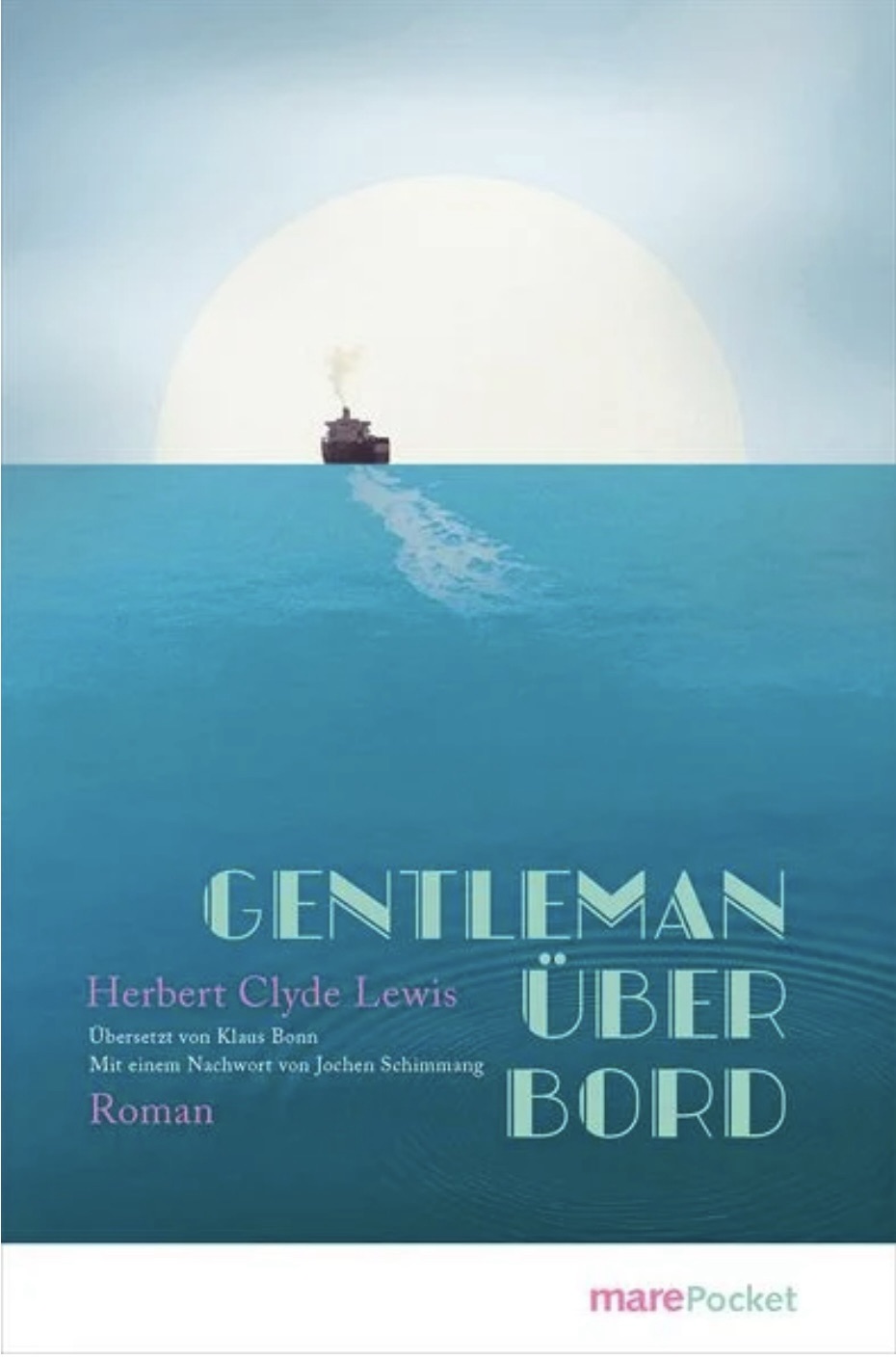 „Gentlemen über Bord“ von Herbert Clyde Lewis