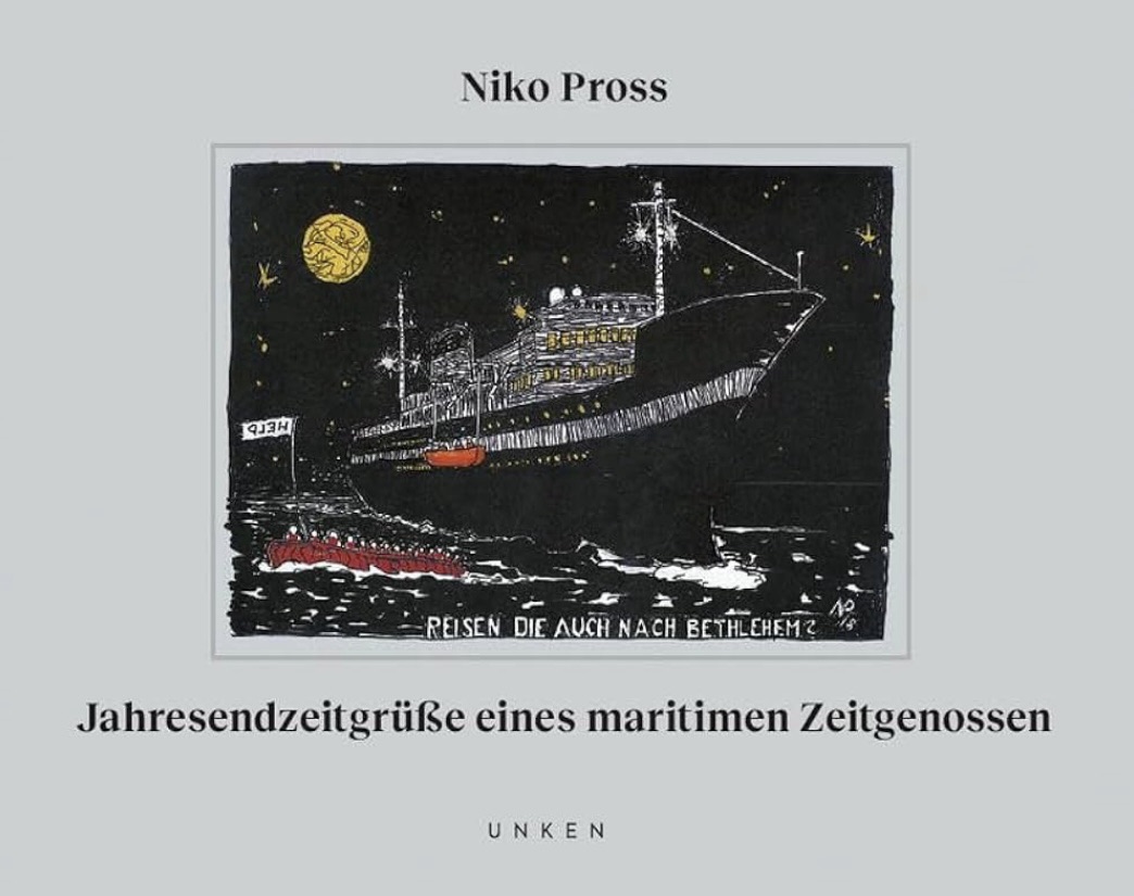 „Jahresendzeitgrüße eines maritimen Zeitgenossen“ von Niko Pross