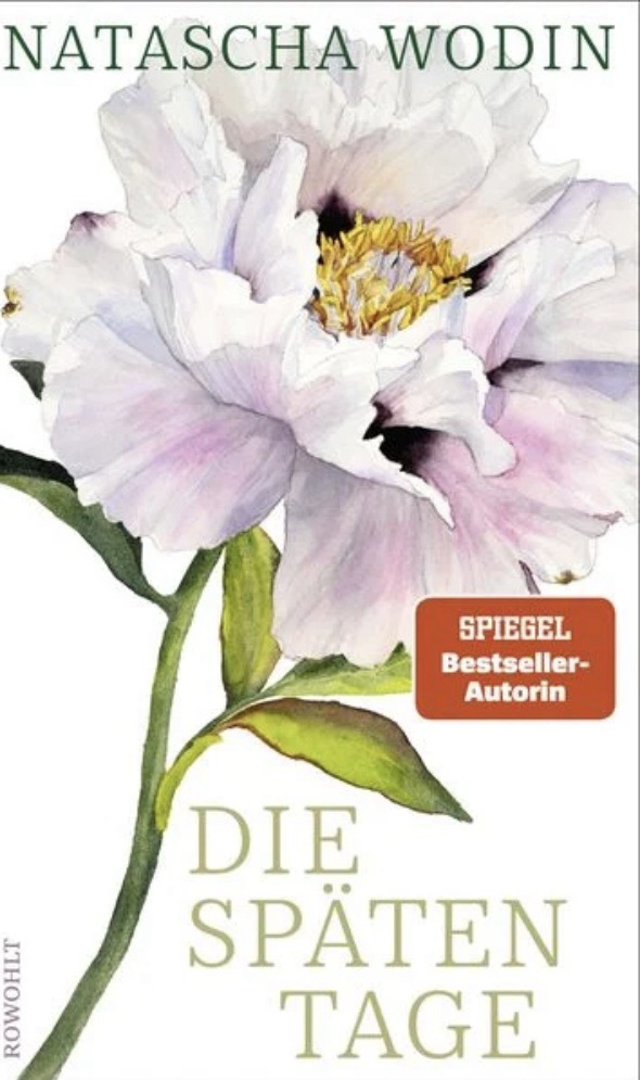 „Die späten Tage“ von Natascha Wodin