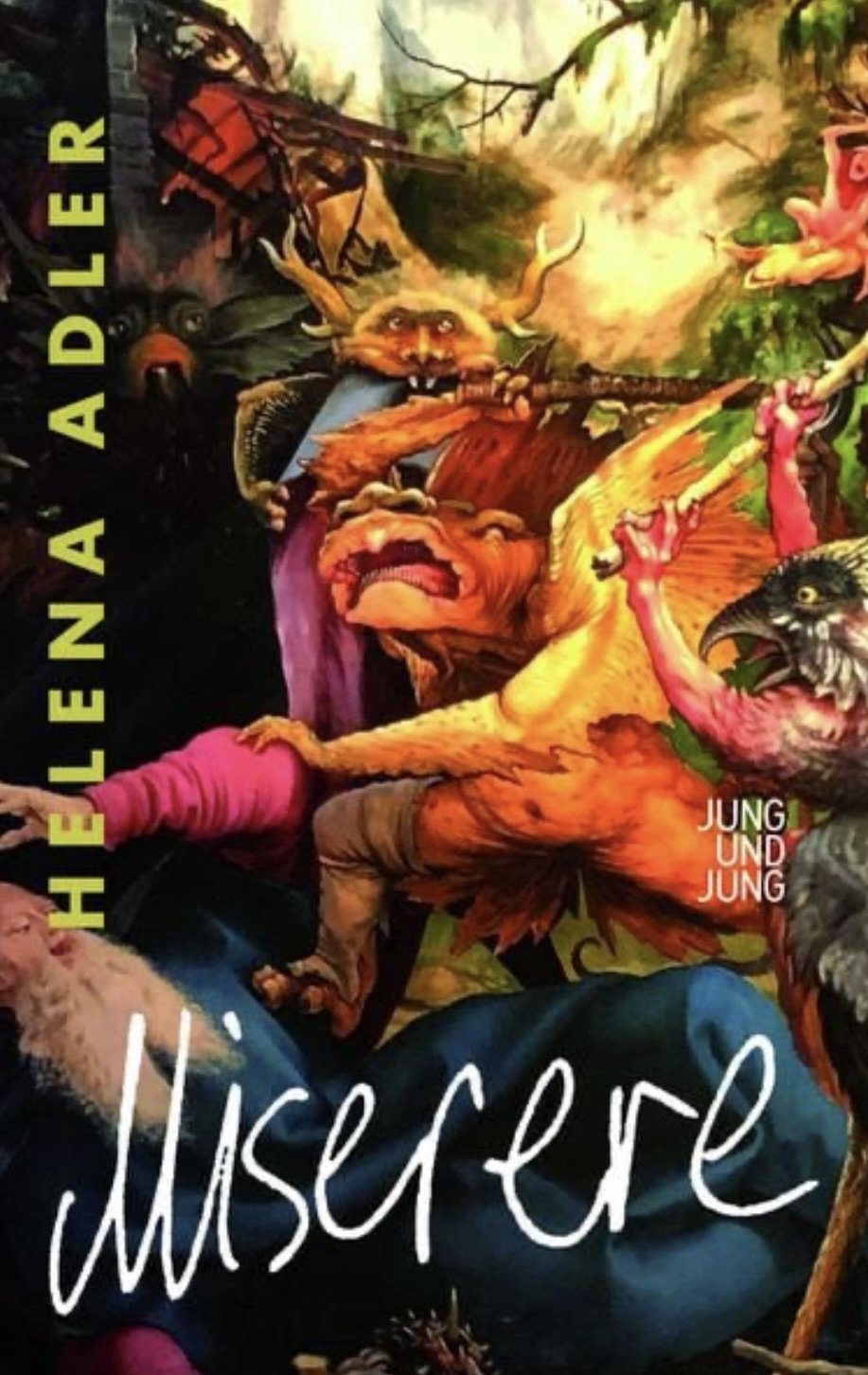 „Miserere“von Helena Adler