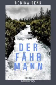 „Der Fährmann“ von Regina Denk