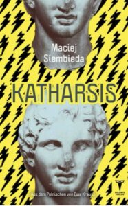 „Katharsis“ von Maciej Siembieda