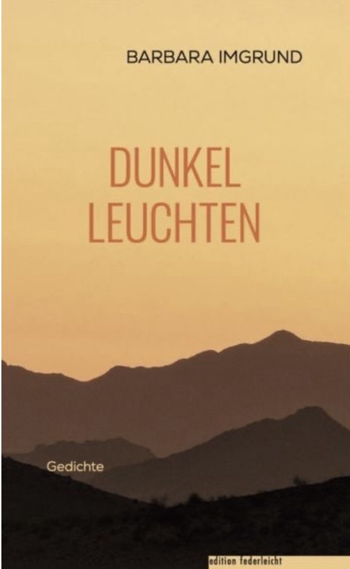 „Dunkel Leuchten“ von Barbara Imgrund