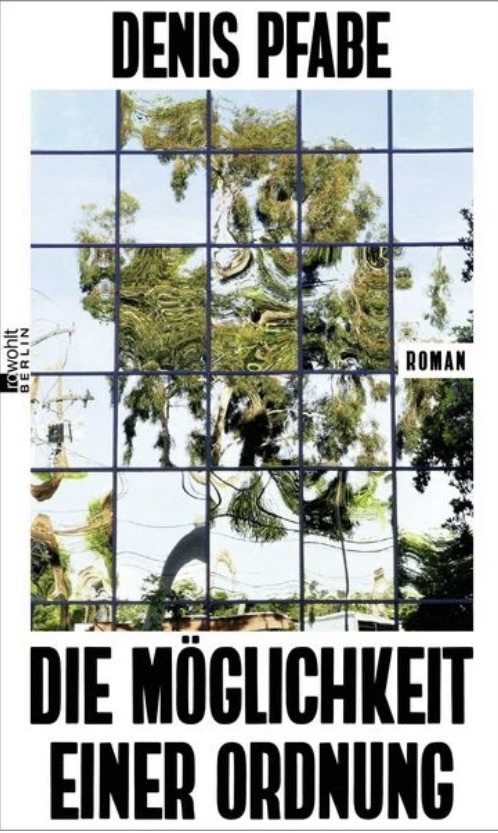„Die Möglichkeit einer Ordnung“ von Denis Pfabe