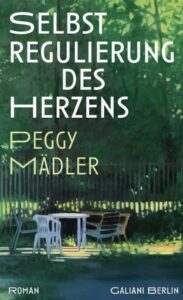 „Selbstregulierung des Herzens“ von Peggy Mädler